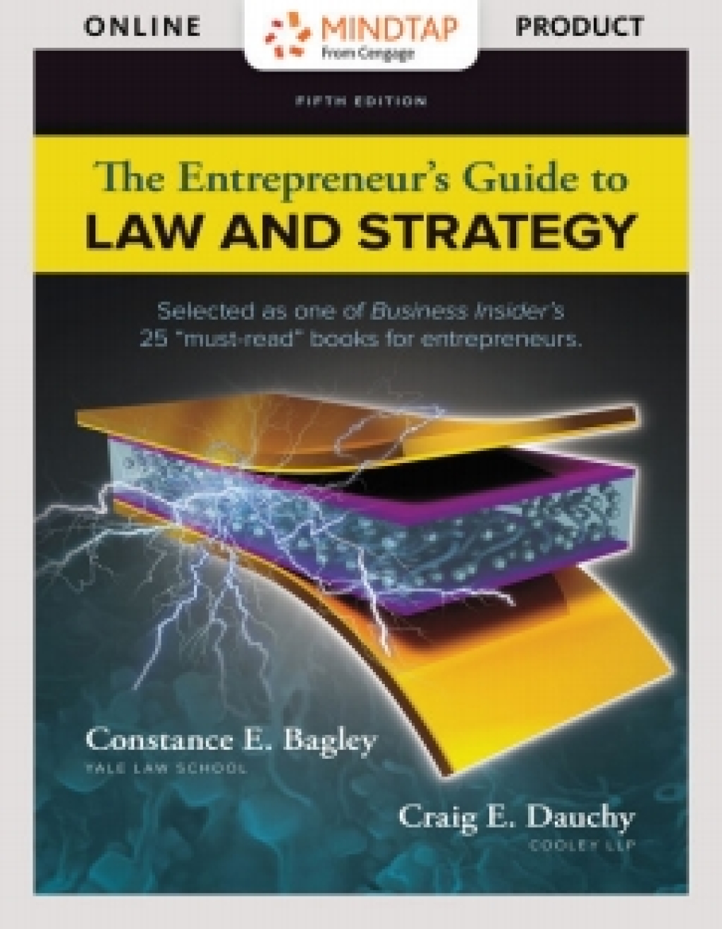 MindTap Business Law for Bagley/Dauchy's The Entrepreneur's Guide to Law and Strategy, 5th Edition [Instant Access], 1 term (6 months) 5th Edition â€“ PDF/EPUB Version Downloadable
